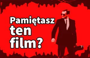 QUIZ. Polskie kino lat 90-tych! Jak dobrze pamiętasz te filmy?