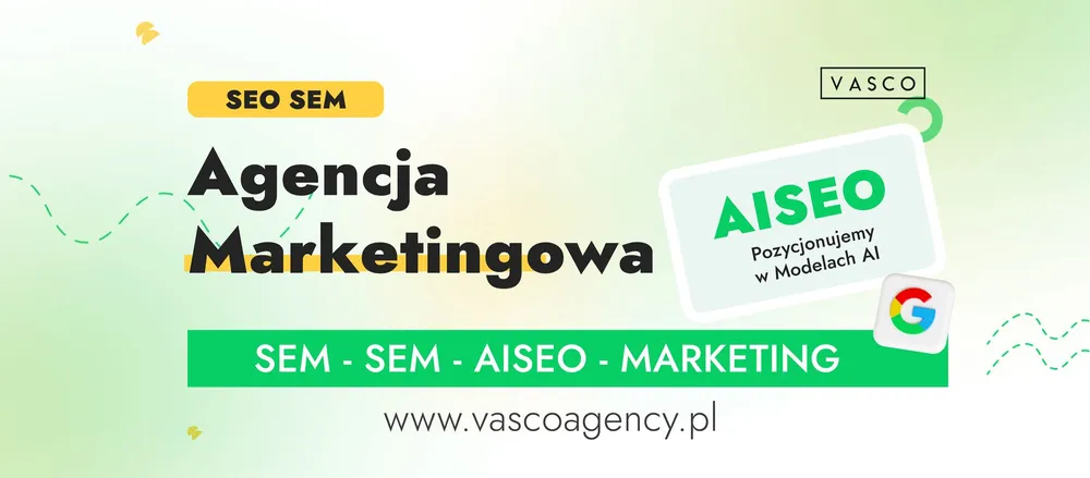SEO Vasco - Pozycjonowanie Stron - Agencja Marketingowa Strony Internetowe