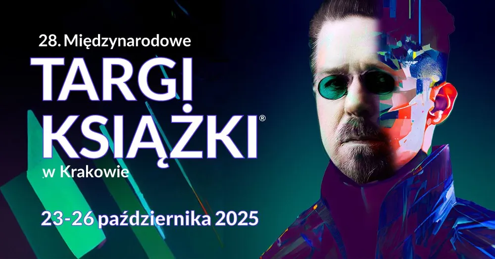 „Nie jestem maszyną, jestem człowiekiem” zapowiedź 28. Międzynarodowych Targów Książki w Krakowie®