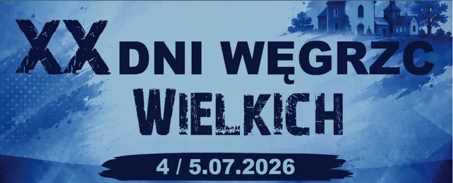 XX Dni Węgrzc Wielkich już w ten weekend