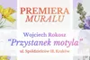 „Przystanek motyla”. Na Kozłówce odbędzie się premiera nowego muralu
