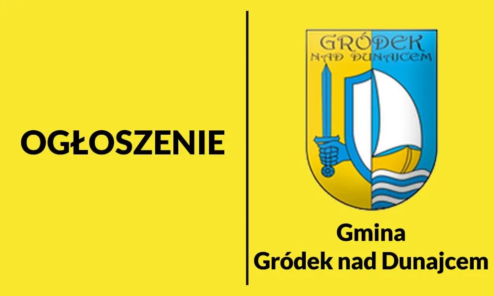 OBWIESZCZENIE WÓJTA GMINY GRÓDEK NAD DUNAJCEM