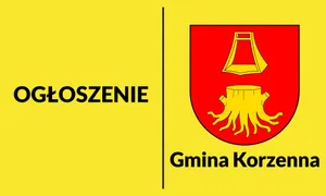 OBWIESZCZENIE WÓJTA GMINY KORZENNA o wyłożeniu do publicznego wglądu projektu zmiany Studium uwarunkowań i kierunków zagospodarowania przestrzennego w Gminie Korzenna, wraz z uzasadnieniem
