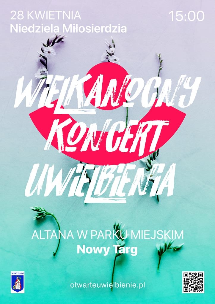 Nowy Targ. W Niedzielę Bożego Miłosierdzia odbędzie się koncert uwielbienia