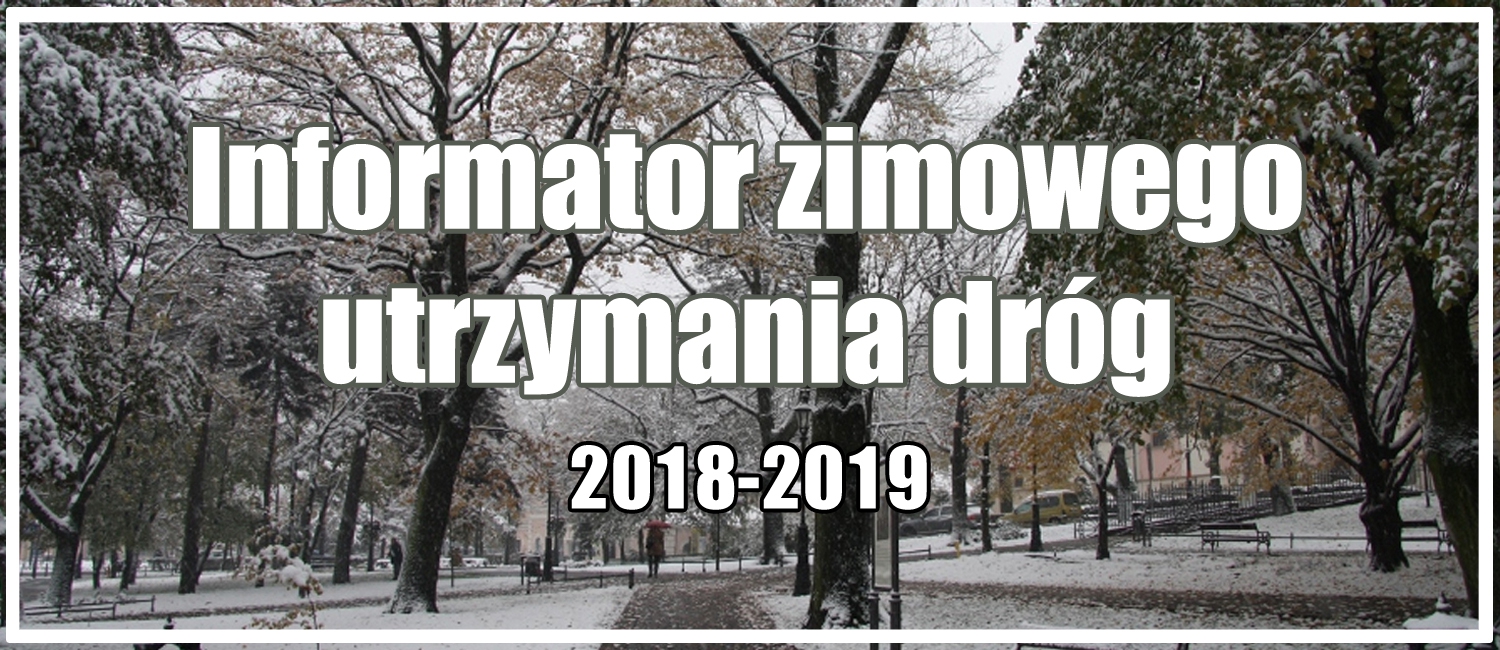 Informator zimowego utrzymania dróg na terenie gminy Wieliczka w sezonie 2018-2019