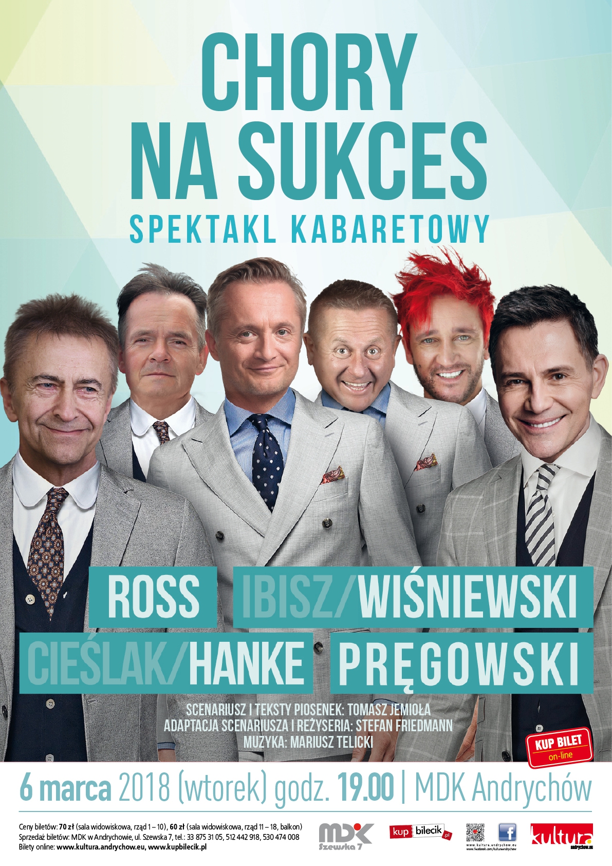 Andrychów. Spektakl kabaretowy „Chory na Sukces”