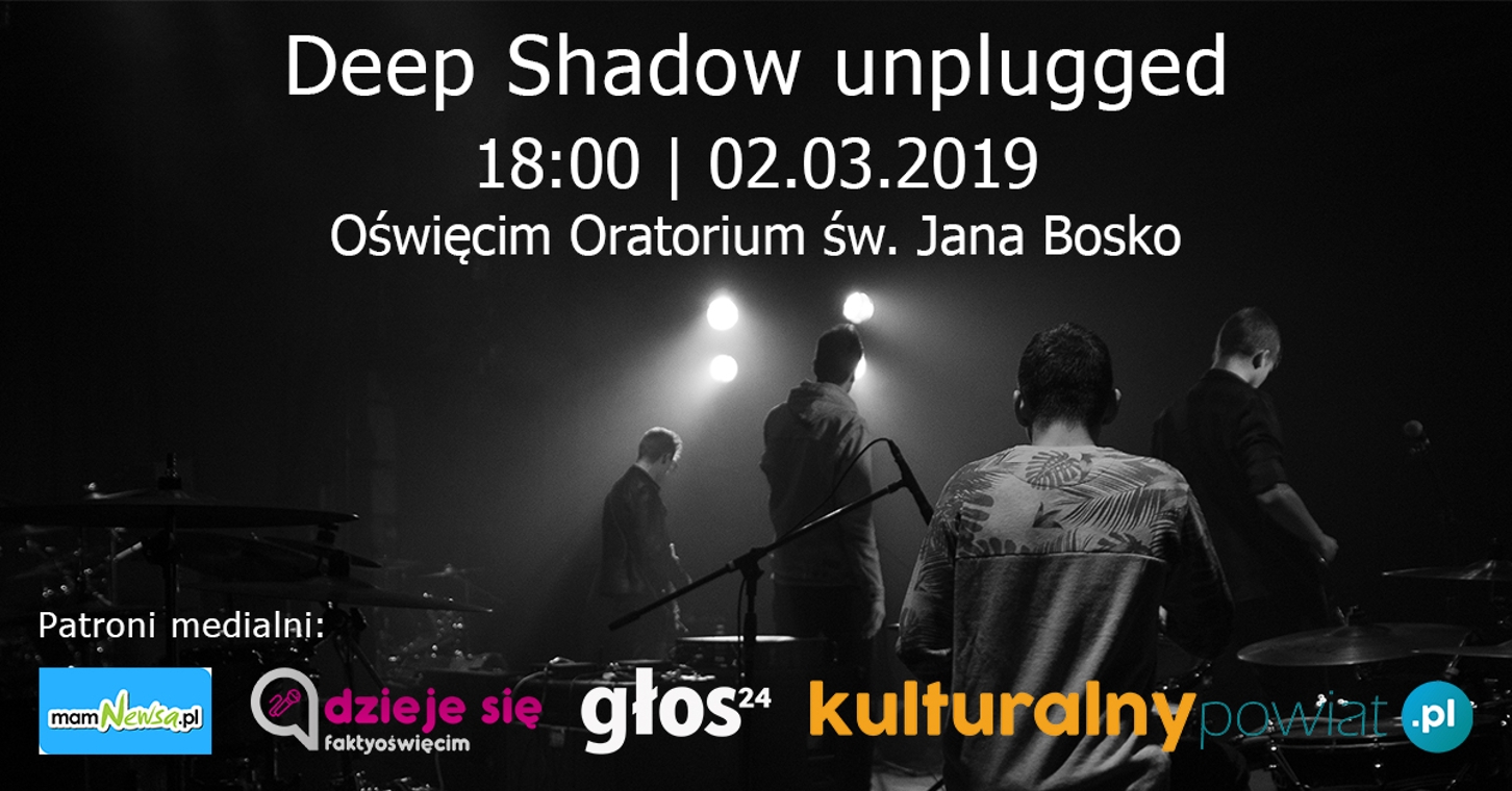 Deep Shadow zagra w Oświęcimiu swój pierwszy koncert akustyczny