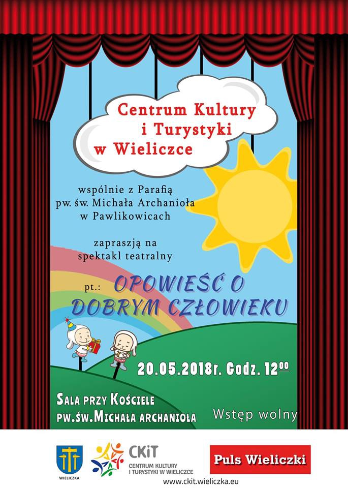 CKiT: SPEKTAKL TEATRALNY W PAWLIKOWICACH „Opowieść o dobrym człowieku”