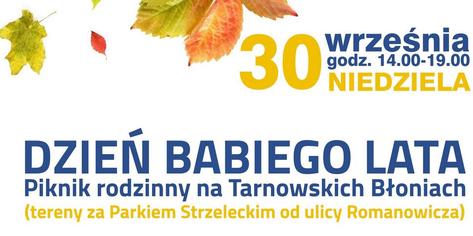 Dzień Babiego Lata w Tarnowie